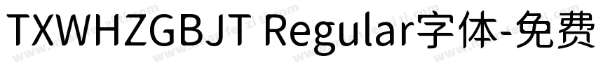 TXWHZGBJT Regular字体字体转换